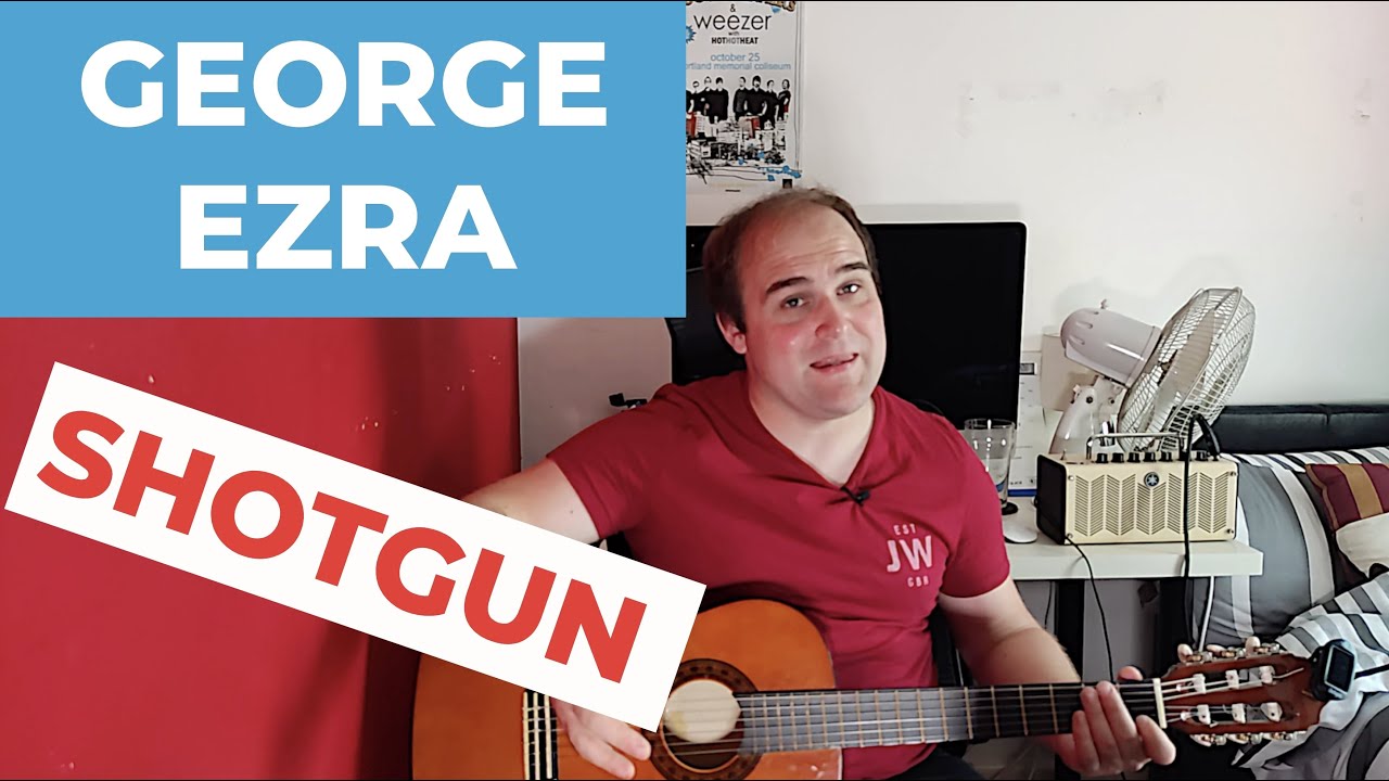 George Ezra – Shotgun Guitar Tutorial for Complete Beginners | ALL Killer NO Filler