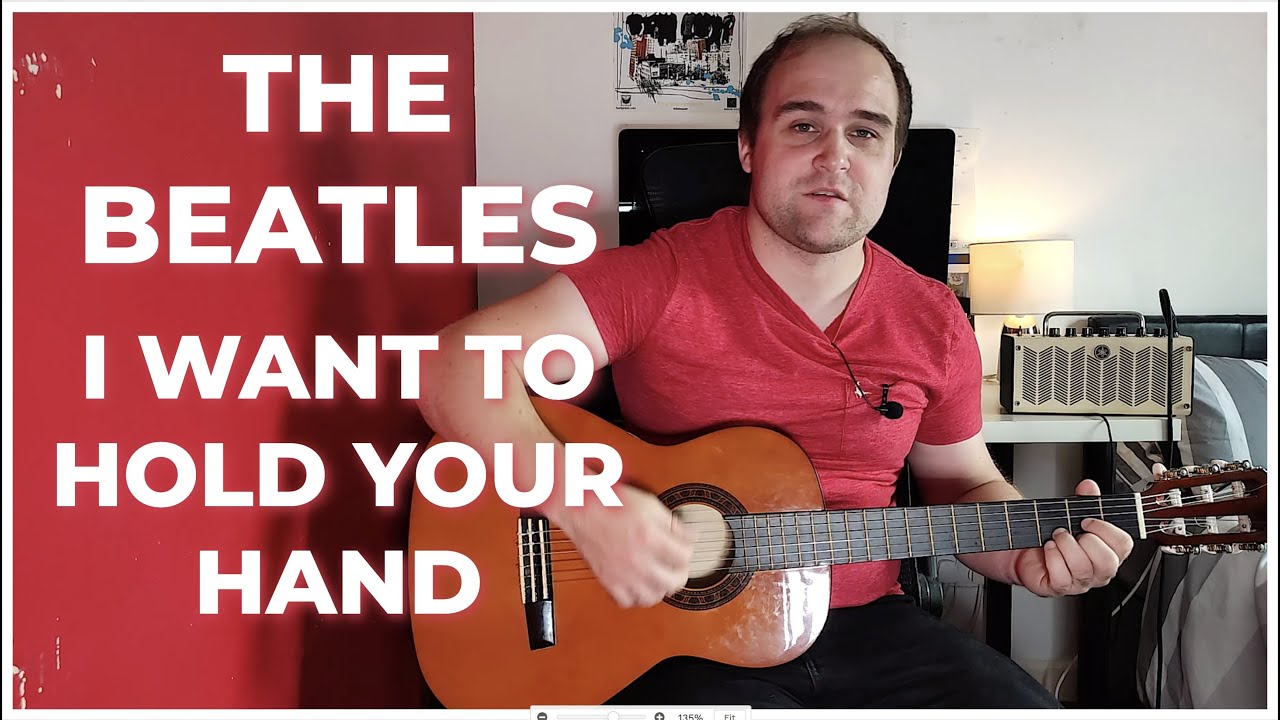 I Want To Hold Your Hand – The Beatles Guitar Lesson | Open Chords Song