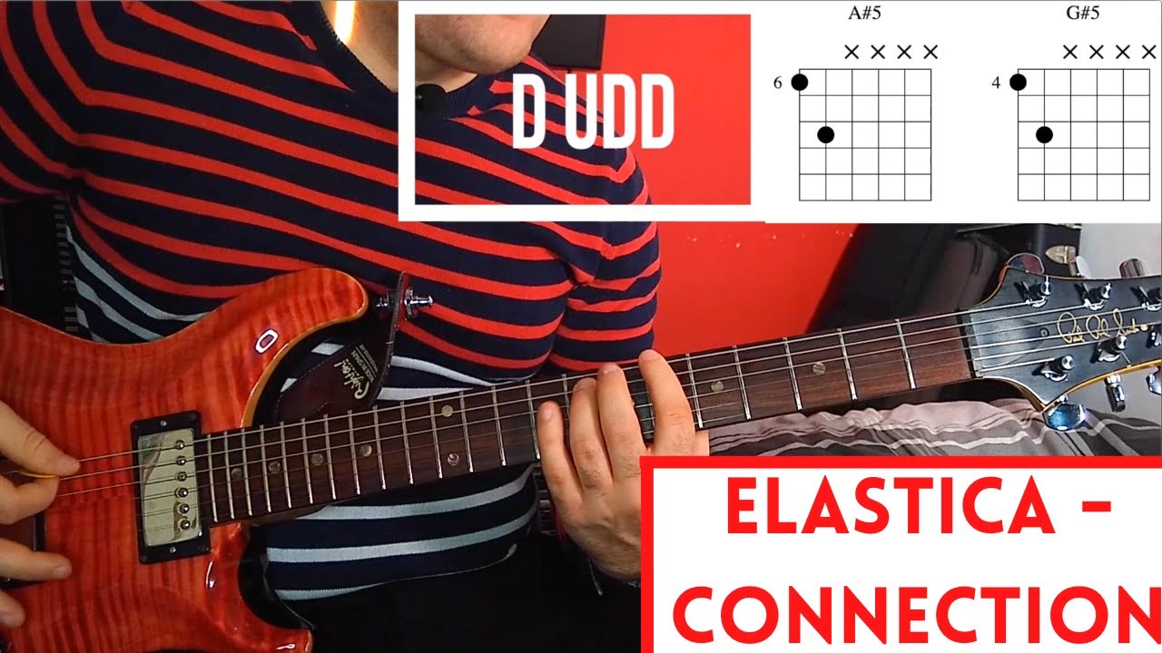 Elastica – Connection Guitar Lesson