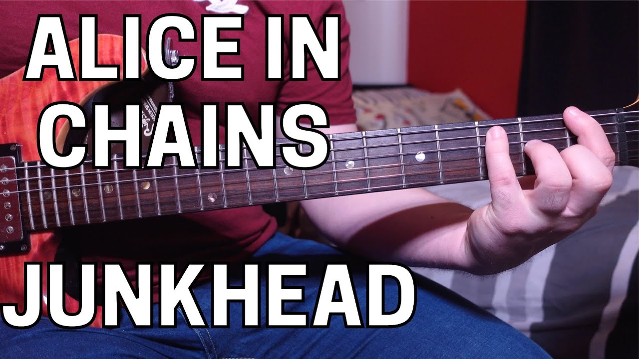 Alice In Chains – Junkhead Guitar Lesson