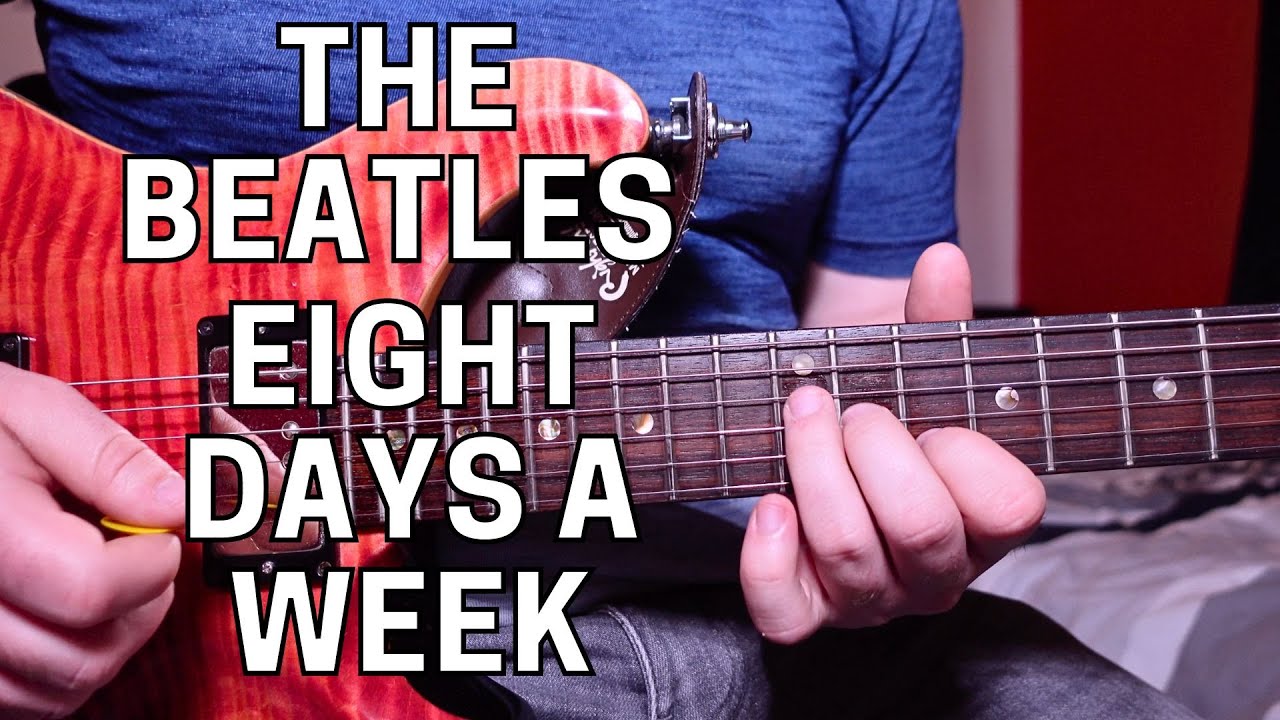 The Beatles – Eight Days A Week Guitar Tutorial